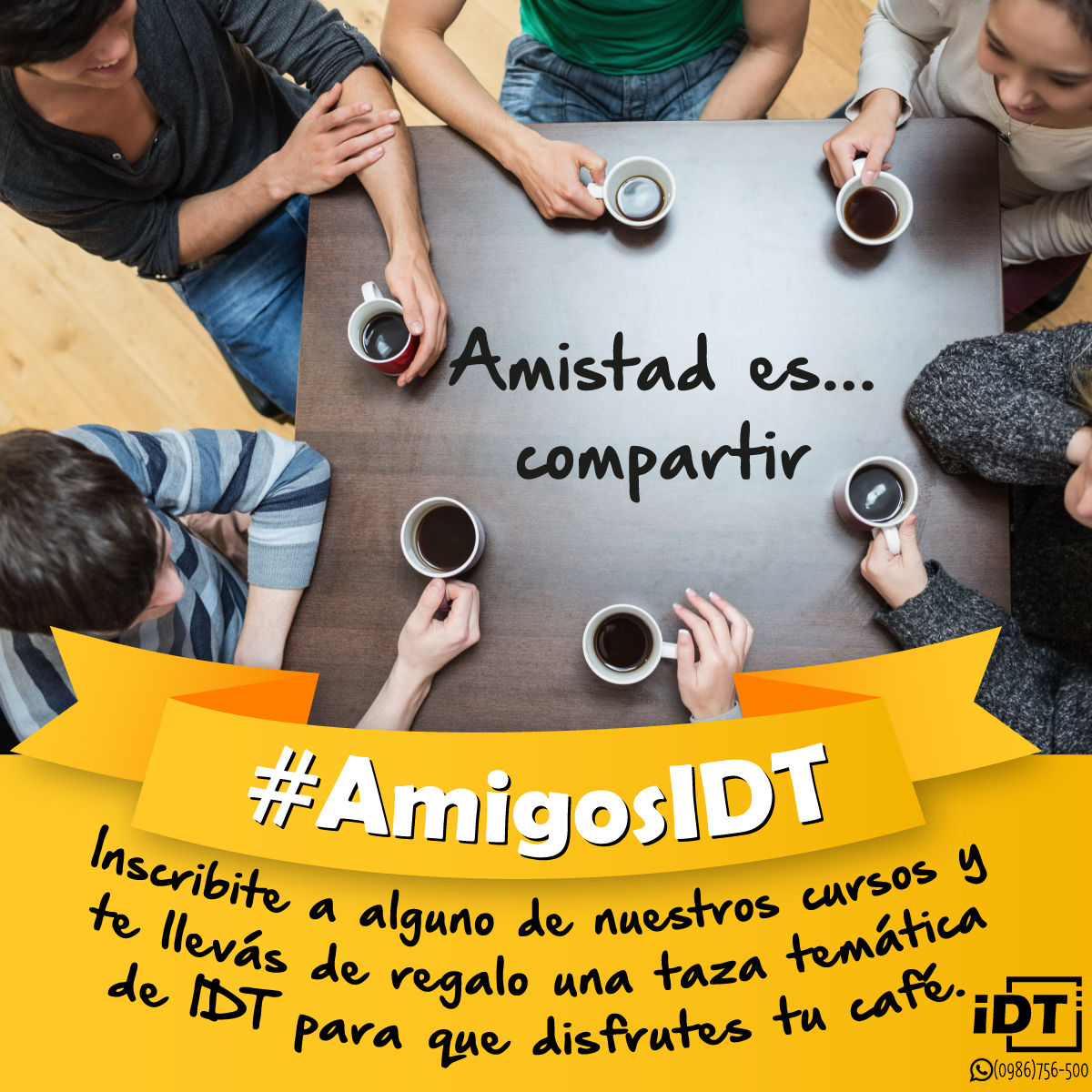En el mes de la amistad te regalamos una taza del IDT + 30 % de descuento En el mes de la amistad te regalamos una taza del IDT + 30 % de descuento