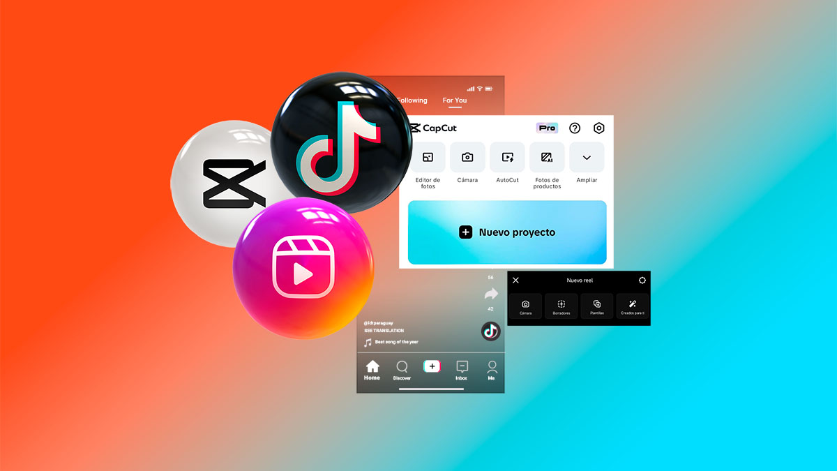TikTok, Reels y CapCut